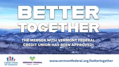 Vermont Federal Credit Union & Credit Union of Vermont Finalize Merger